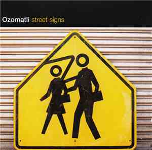 Ozomatli - Street Signs