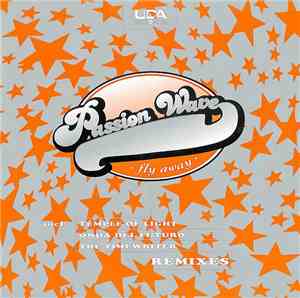 Passion Wave - Fly Away (Remixes)