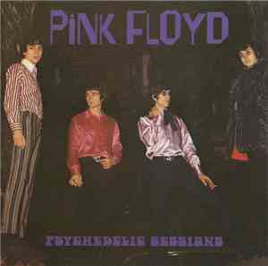 Pink Floyd - Psychedelic Sessions