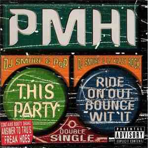P.M.H.I. - This Party