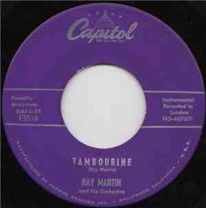 Ray Martin And His Orchestra - Tambourine / Street Symphony