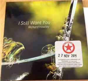 Richard Hawley - I Still Want You