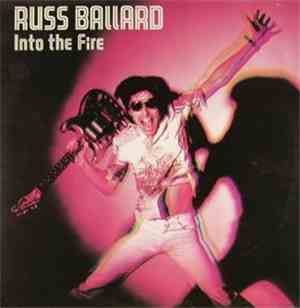Russ Ballard & Barnet Dogs, The - Into The Fire