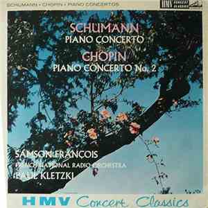Samson François, French National Radio Orchestra, Paul Kletzki - Schumann / Chopin - Piano Concerto / Concerto No. 2