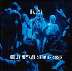 Skrzek • Schroyder • Muzykant • Kindler - Halny
