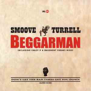 Smoove & Turrell - Beggarman