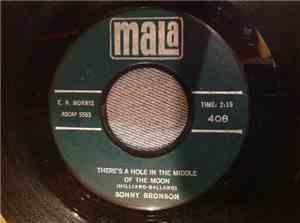 Sonny Bronson - There's A Hole In The Middle Of The Moon
