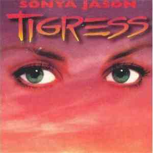 Sonya Jason - Tigress