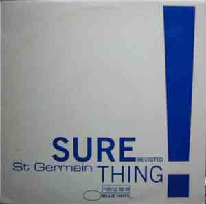 St Germain - Sure Thing Revisited