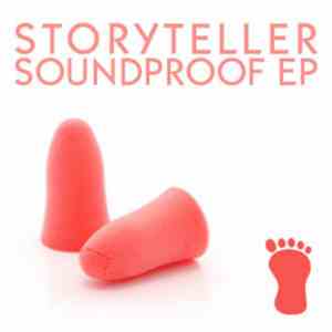 Storyteller - Soundproof EP
