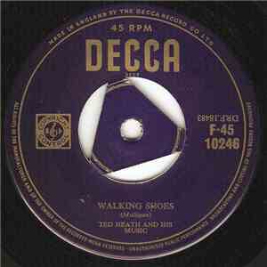 Ted Heath And His Music - Walking Shoes