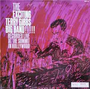 Terry Gibbs Big Band - The Exciting Terry Gibbs Big Band