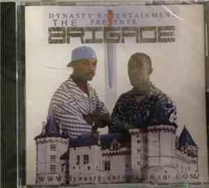 The Brigade  - Dynasty Entertainment Presents The Brigade