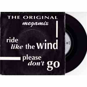 The Original  - Ride Like The Wind / Please Don't Go