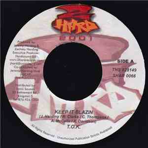 T.O.K. / Innocent Crew - Keep It Blazin / Boom
