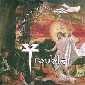 Trouble  - Demos & Rarities 1984-94 (Part II)