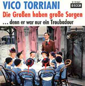 Vico Torriani - Die Großen Haben Große Sorgen