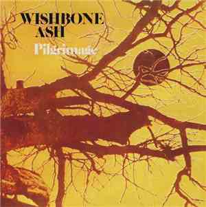 Wishbone Ash - Pilgrimage