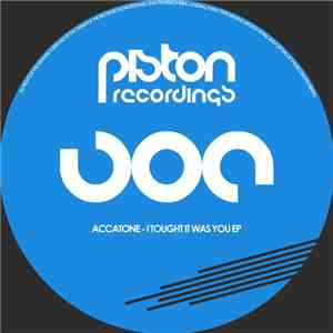 Accatone - I Tought It Was You EP