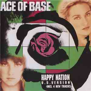 Ace Of Base - Happy Nation (U.S. Version)