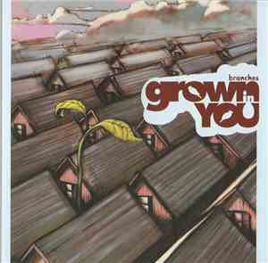 Branches  - Grown In You