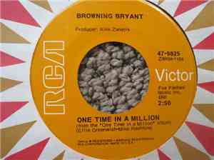 Browning Bryant - One Time In A Million / Tina