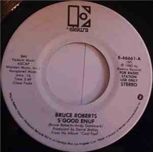 Bruce Roberts - S'Good Enuf
