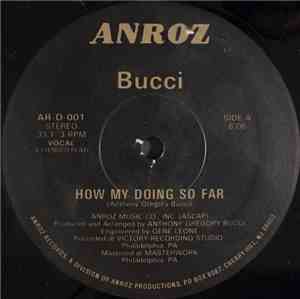 Bucci - How My Doing So Far