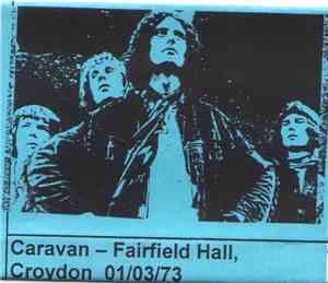 Caravan - Fairfield Hall, Croydon 01/03/73