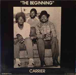 Carrier  - The Beginning