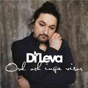 Di Leva - Ord Och Inga Visor