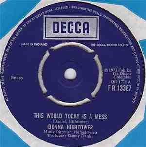 Donna Hightower - This World Today Is A Mess