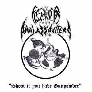 Flesh Hunter and the Analassaulters, In Nomine  - Shoot If You Have Gunpowder - Tribus De La Luna