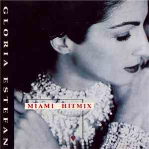 Gloria Estefan - Miami Hitmix