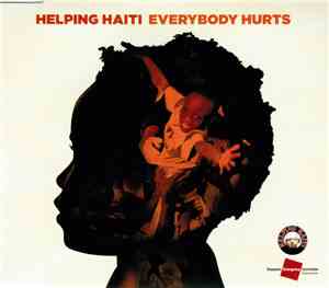 Helping Haiti - Everybody Hurts