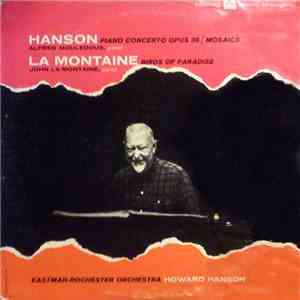 Howard Hanson / John La Montaine - Hanson Piano Concerto / Mosaics • La Montaine Birds Of Paradise