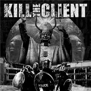 Kill The Client / Feastem - Kill The Client / Feastem