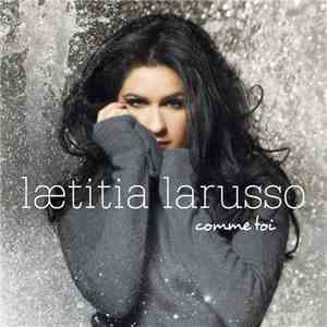 Laetitia Larusso - Comme Toi