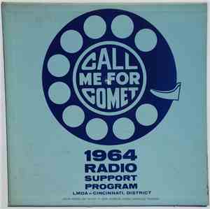 Lincoln Mercury Dealer Association - Ford Motor Company - Call Me For Comet 1964 Radio Support Program