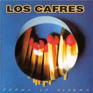 Los Cafres - Suena La Alarma
