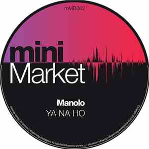 Manolo  - Ya Na Ho (Christian Hornbostel Remix)