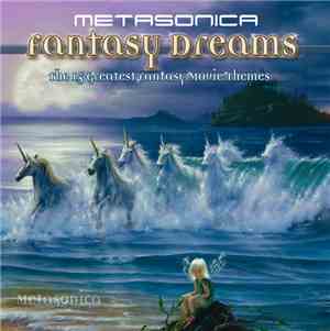 Metasonica - Fantasy Dreams