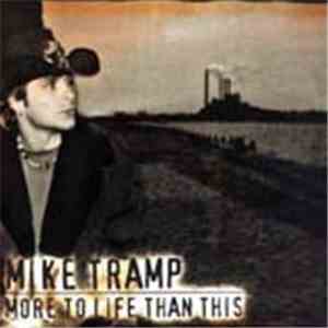 Mike Tramp - More To Life Than This