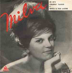 Milva - Crudele Tango / Senza Il Tuo Amore