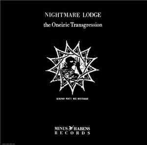 Nightmare Lodge / Lyke Wake - The Oneiric Transgression / Noise And Dream