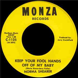 Norma Shearer - Keep Your Fool Hands Off Of My Baby