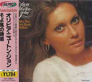 Olivia Newton-John - Have You Never Been Mellow