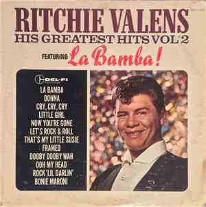 Ritchie Valens - His Greatest Hits Vol #2 Featuring La Bamba!