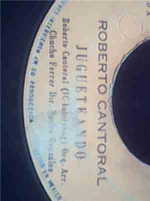 Roberto Cantoral - Roberto Cantoral
