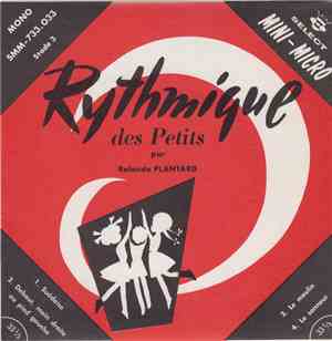 Rolande Plantard - Rythmique Des Petits - Stade 3